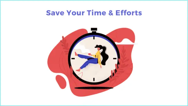 Save Your Time Efforts